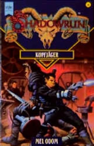 Shadowrun - Kopfjäger: 30. Roman (Heyne Science Fiction und Fantasy (06))