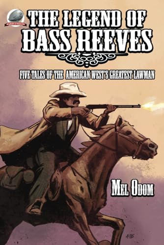 The Legend of Bass Reeves von Independently published