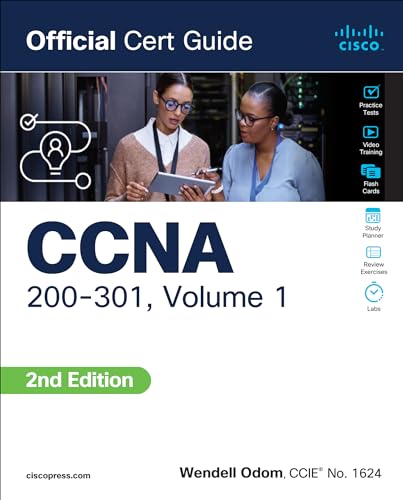 CCNA 200-301 Official Cert Guide, Volume 1 (Official Cert Guides, Band 1)