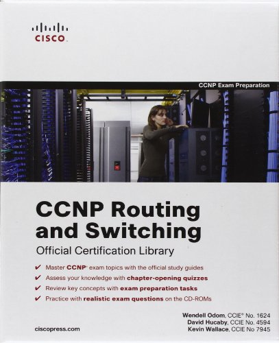 CCNP Routing and Switching Official Certification Library: Exams 642-902, 642-813, 642-832 (Certification Guide Series)