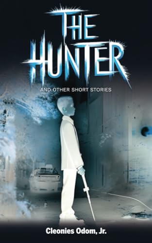 The Hunter: And Other Short Stories The Hunter: And Other Short Stories von Spines