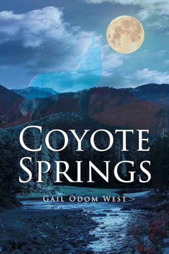 Coyote Springs von Fulton Books