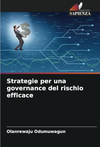 Strategie per una governance del rischio efficace von Edizioni Sapienza
