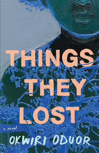 Things They Lost: A Novel