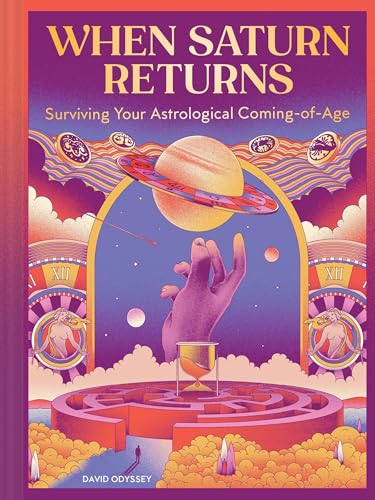 When Saturn Returns: Surviving Your Astrological Coming-of-Age von Chronicle Books