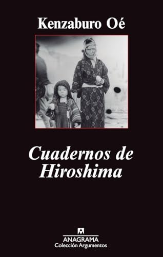Cuadernos de Hiroshima (Argumentos, Band 432)