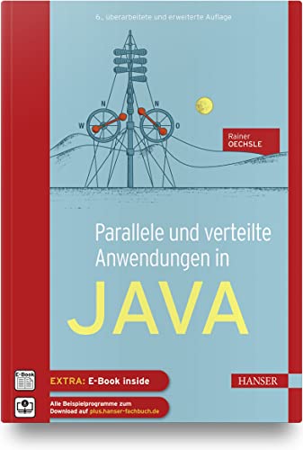 Parallele und verteilte Anwendungen in Java von Carl Hanser Verlag GmbH & Co. KG