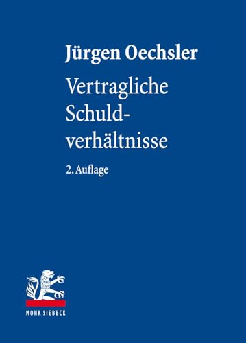 Vertragliche Schuldverhältnisse (Lehrbuch zum Privatrecht)
