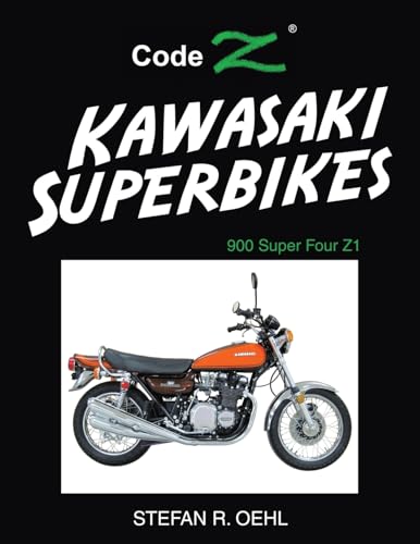 Kawasaki Superbikes: 900 Super Four Z1 von Xlibris AU