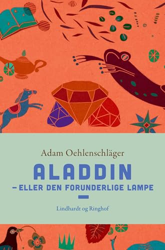 Aladdin - eller Den forunderlige lampe von Lindhardt og Ringhof