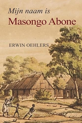 Mijn naam is Masongo Abone von Brave New Books
