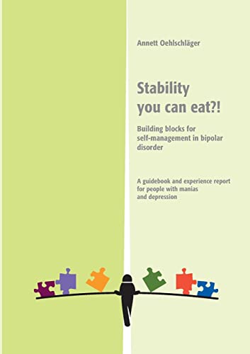 Stability you can eat?!: Building blocks für self-mangement in bipolar disorder