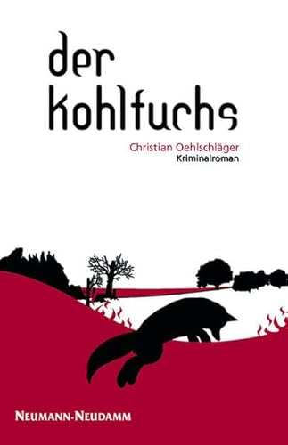 Der Kohlfuchs: Kriminalroman