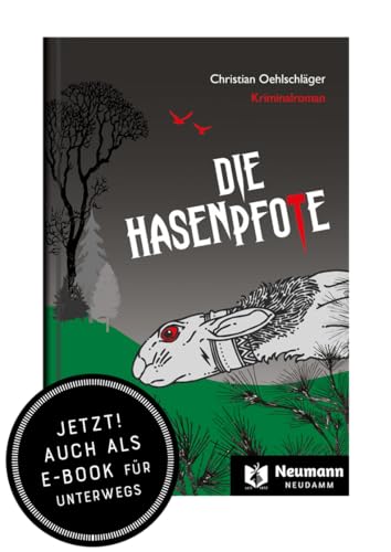 Die Hasenpfote: Robert Mendelskis und Maike Schnurs siebter Fall