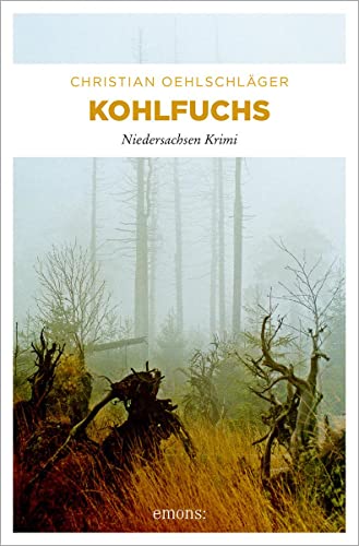 Kohlfuchs (Maike Schnur, Robert Mendelski) von Emons Verlag