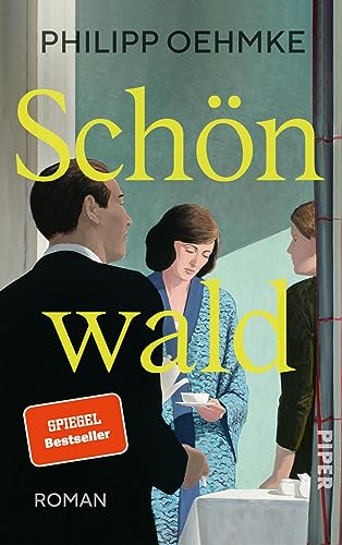 Schönwald: Roman | Großer Familien-Roman auf der Shortlist des Aspekte-Literaturpreises