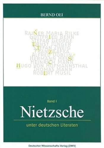 Nietzsche unter deutschen Literaten: Nietzsche 1