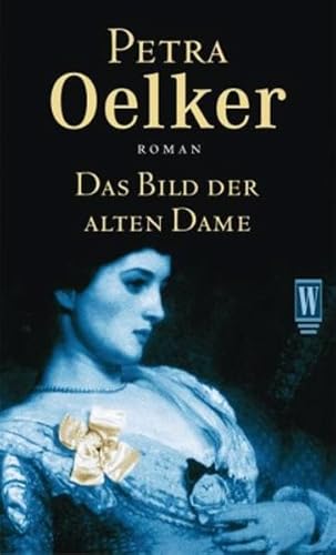 Das Bild der alten Dame Das Bild der alten Dame von Rowohlt Taschenbuch