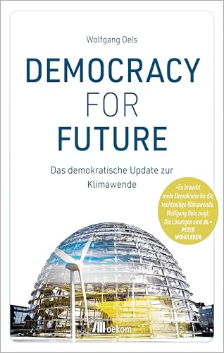 Democracy For Future: Das demokratische Update zur Klimawende von Oekom Verlag GmbH