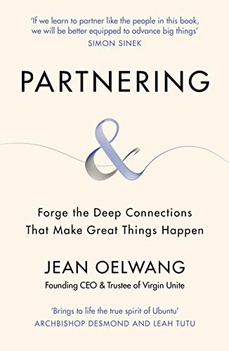 Partnering: Forge the Deep Connections that Make Great Things Happen von RANDOM HOUSE UK