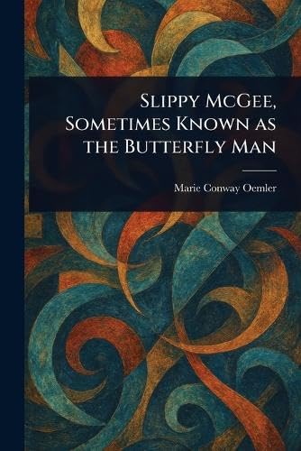 Slippy McGee, Sometimes Known as the Butterfly Man von Anson Street Press