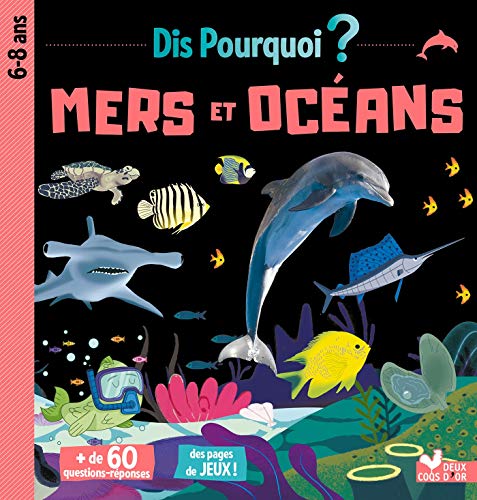 Dis pourquoi mers et océans von DEUX COQS D OR