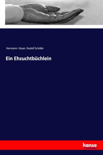 Ein Ehzuchtbüchlein