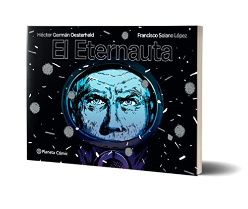 El eternauta (Novela gráfica) von PLANETA DE AGOSTINI