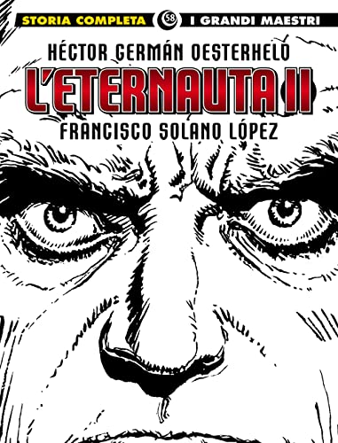 L'eternauta (Vol. 2) (I grandi maestri)