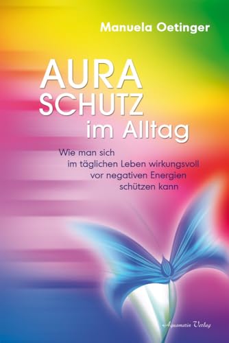 Aura-Schutz im Alltag