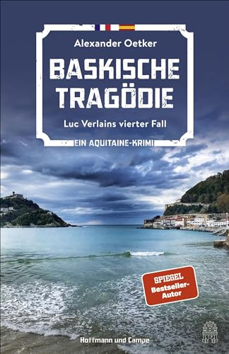Baskische Tragödie: Luc Verlains vierter Fall | Ein Aquitaine-Krimi (Luc Verlain ermittelt, Band 4)