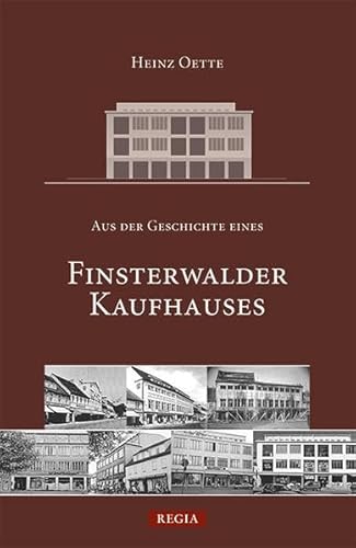 Aus der Geschichte eines Finsterwalder Kaufhauses