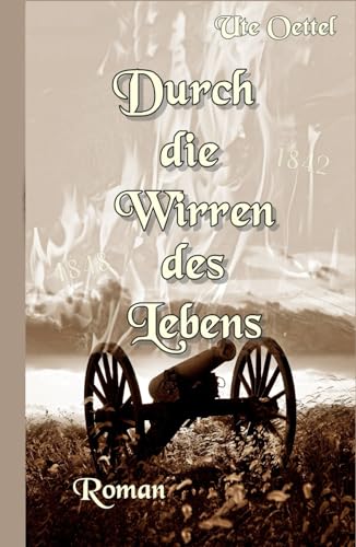 Durch die Wirren des Lebens von Independently published