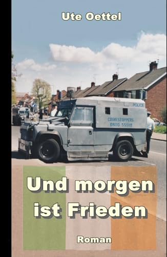Und morgen ist Frieden Und morgen ist Frieden von Independently published