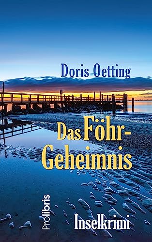 Das Föhr-Geheimnis: Inselkrimi von Prolibris