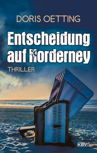 Entscheidung auf Norderney: Insel-Thriller von KBV