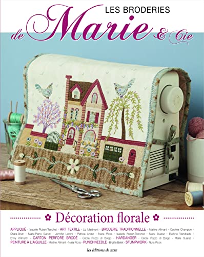 Décoration florale: Les broderie de Marie & Cie n° 21 von DE SAXE