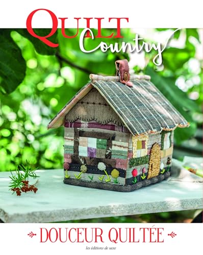 Douceur quiltée- Quilt country n° 71