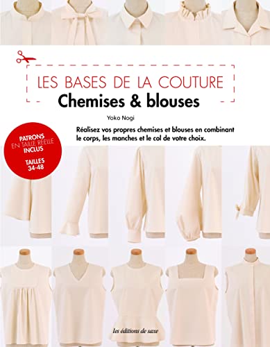 Les bases de la couture - Chemises & blouses von DE SAXE