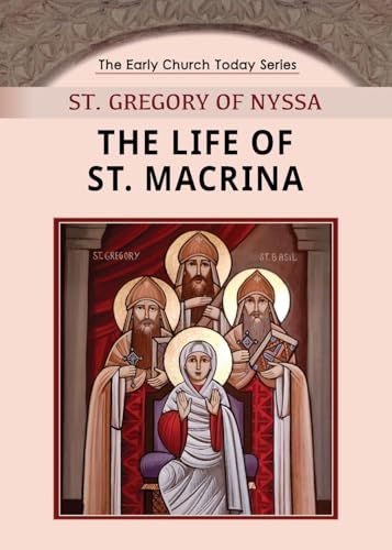 The Life of St. Macrina von St. Mary & St. Moses Abbey Press