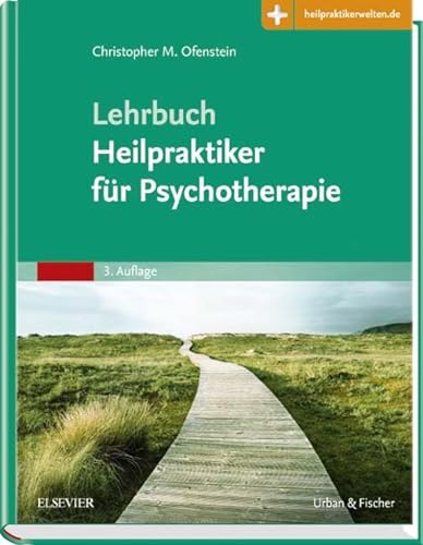 Lehrbuch Heilpraktiker für Psychotherapie: Mit Zugang zur Medizinwelt