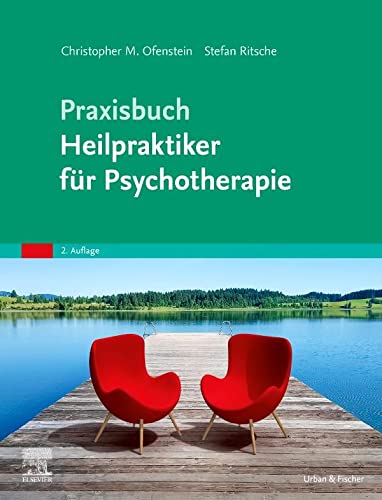 Praxisbuch Heilpraktiker für Psychotherapie von Urban & Fischer Verlag/Elsevier GmbH