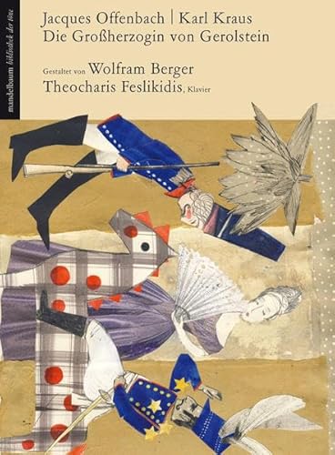 Die Großherzogin von Gerolstein: Ein Klangbuch mit 1 CD (Klangbücher)