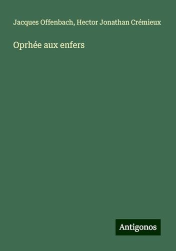 Oprhée aux enfers von Antigonos Verlag