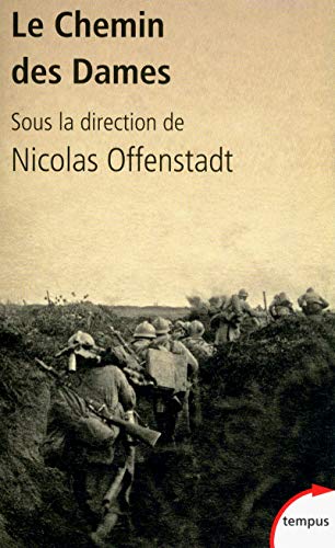 Le Chemin des Dames: De l'événement à la mémoire von TEMPUS PERRIN