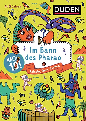 Mach 10! Im Bann des Pharao - ab 8 Jahren: Rätseln, Üben, Mumien von Bibliograph. Instit. GmbH