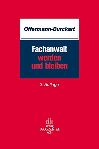 Fachanwalt werden und bleiben