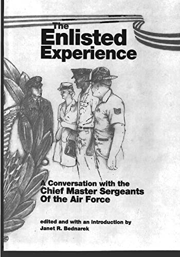 The Enlisted Experience: A Conversation with the Chief Master Sergeants of the Air Force