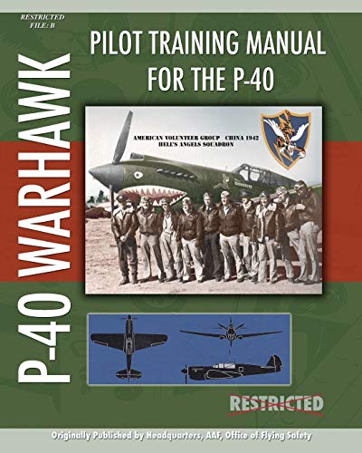 Pilot Training Manual for the P-40 von Periscope Film LLC