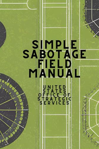 Simple Sabotage Field Manual von Independently published